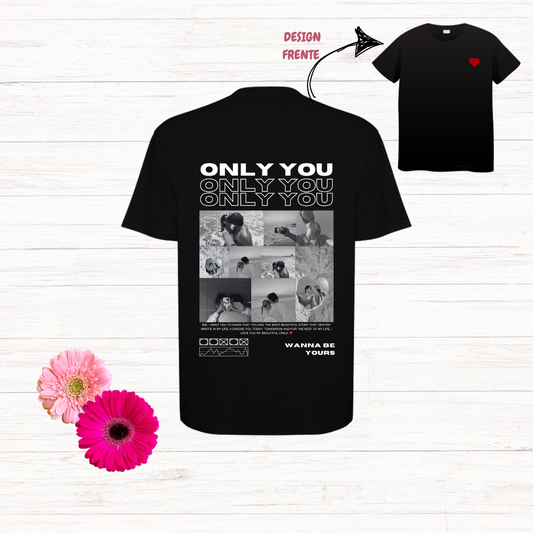 Tshirt Only You