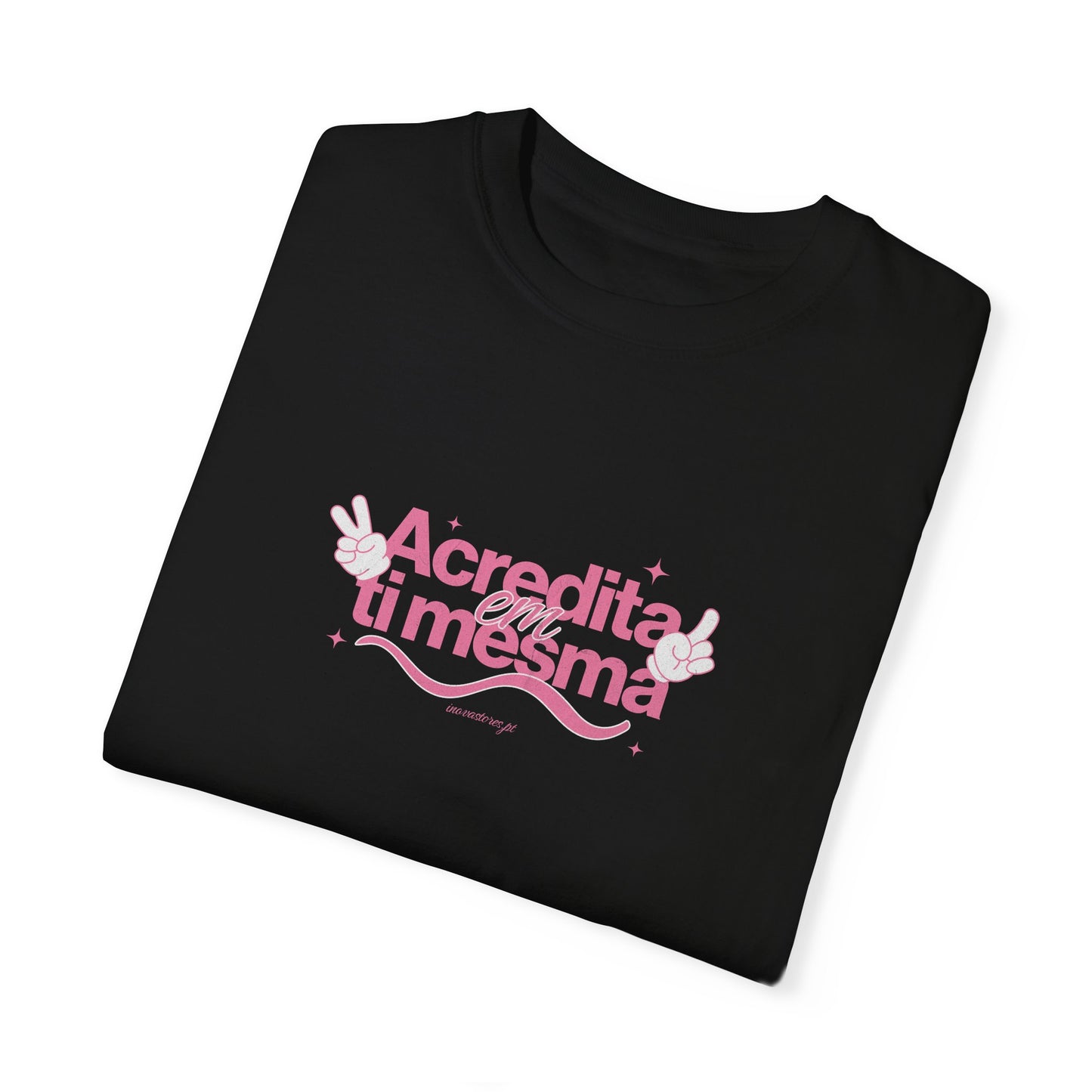 Tshirt Acredita em ti