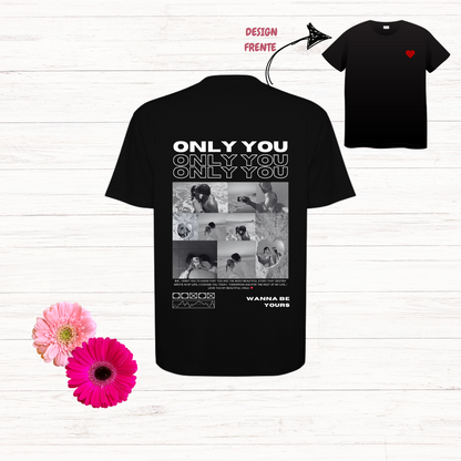 Tshirt Only You