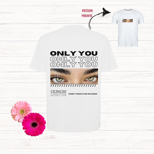 Tshirt Only You Olhar