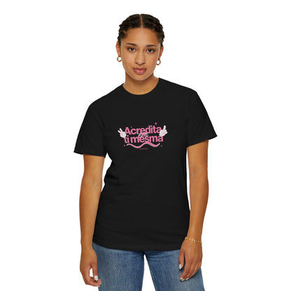 Tshirt Acredita em ti
