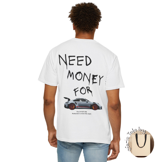 Tshirt Need Money for