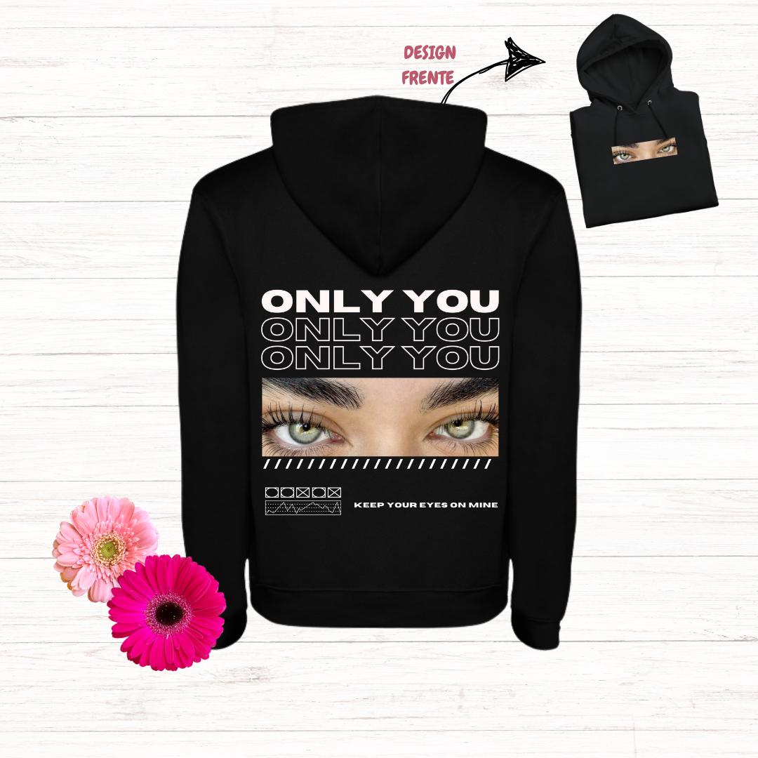 Hoodie Only You Olhar